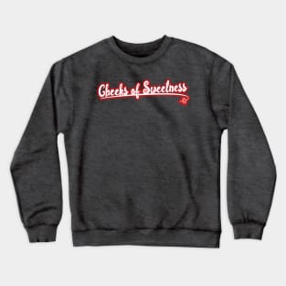 SLBBL 2019 Cheeks of Sweetness variant Crewneck Sweatshirt